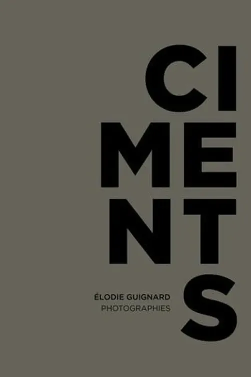 Ciments, Elodie Guignard