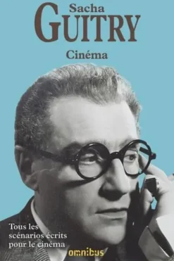 Cinéma, Sacha Guitry