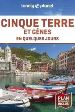 Cinque Terre et Gênes en quelques jours. 2e édition. Avec 1 Plan détachable, Regis St Louis