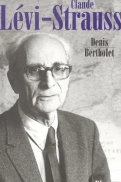 Claude Lévi-Strauss, Denis Bertholet