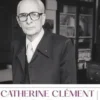 Claude Lévi-Strauss, les amours de sa vie, Catherine Clément