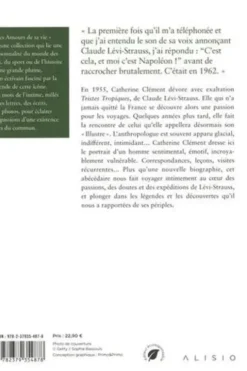 Claude Lévi-Strauss, les amours de sa vie, Catherine Clément