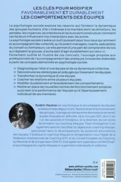 Coacher une équipe avec la psychologie sociale. Déconstruire les processus de groupe pour forger des équipes performantes et heureuses de l'être, Rodéric Maubras