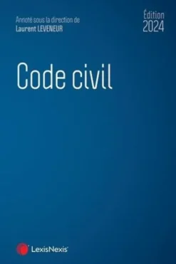 Code civil. Edition 2024, Laurent Leveneur
