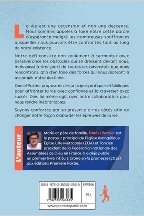 Coeur vaillant. Affronter la vie avec confiance, Daniel Pottier