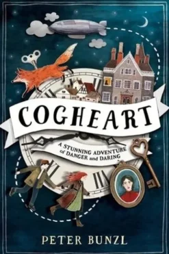 Cogheart. Edition en anglais, Peter Bunzl