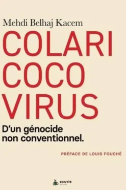 Colaricocovirus. D'un génocide non conventionnel, Mehdi Belhaj Kacem