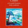 Colibri et le petit homme tout couleurs, Henry Petitjean Roget