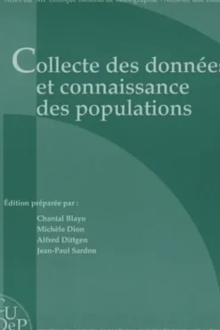 Collecte des données et connaissance des populations. 12e colloque national, Chantal Blayo