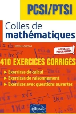 Colles de mathématiques PCSI /PTSI. Edition 2021, Rémi Coutens