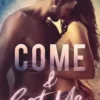 Come & Get Me, Emma Berthet