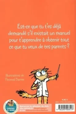 Comment apprendre à manipuler ses parents en une semaine !, Titiou Lecoq