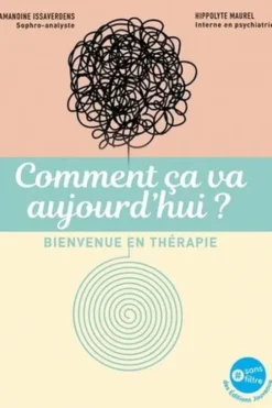 Comment ça va aujourd'hui ?. Bienvenue en thérapie, Amandine Issaverdens