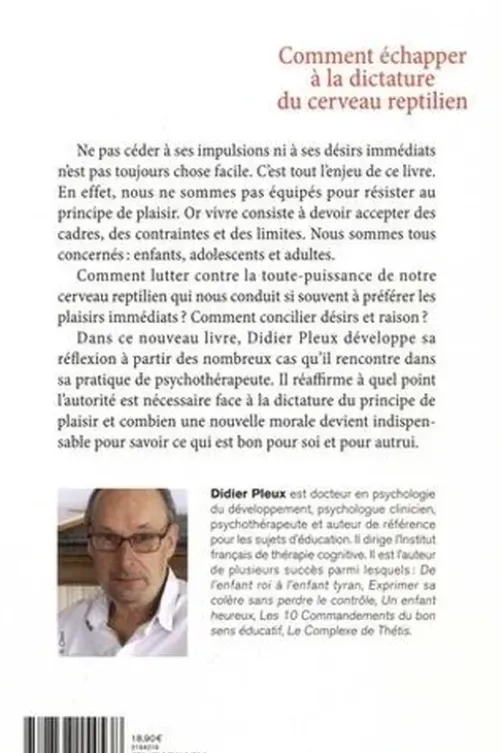 Comment échapper à la dictature du cerveau reptilien, Didier Pleux