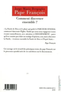 Comment discerner ensemble ? Synode et discernement, Pape François