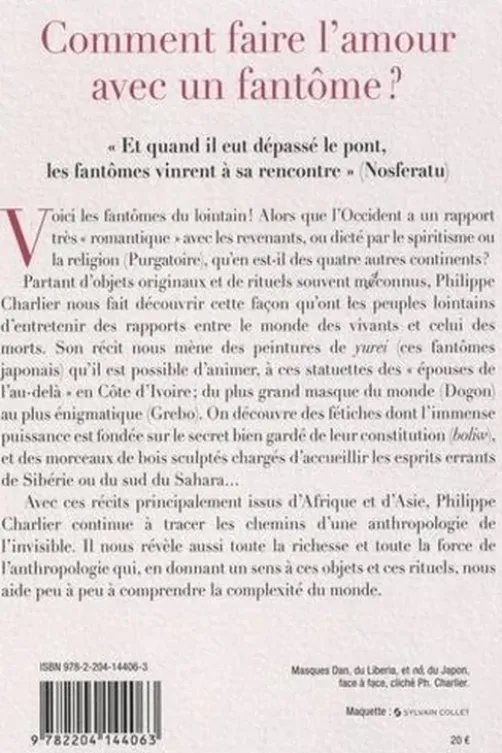 Comment faire l'amour avec un fantôme ?, Philippe Charlier
