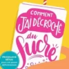 Comment j'ai décroché du sucre, Charlotte Debeugny