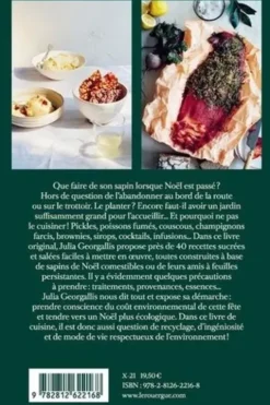 Comment j'ai mangé mon sapin de Noël. Recettes délicieuses et originales pour cuisiner avec des arbres, Julia Georgallis