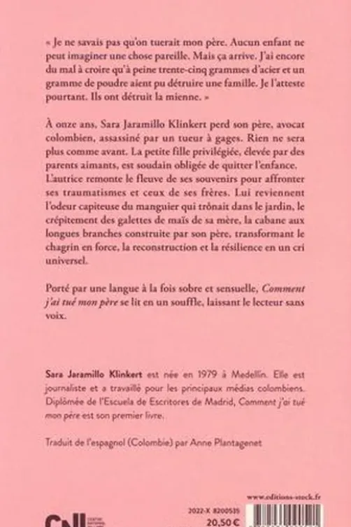 Comment j'ai tué mon père, Sara Jaramillo Klinkert