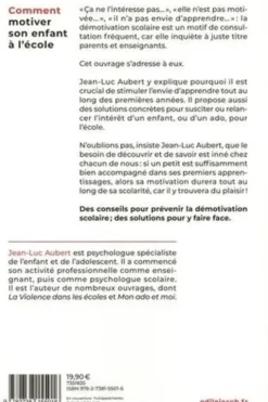 Comment motiver son enfant à l'école. Lui (re)donner envie d'avoir envie, Jean-Luc Aubert