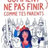 Comment ne pas finir comme tes parents, Anaël Assier