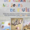 Comment épater des enfants les jours de pluie, Raphaële Vidaling