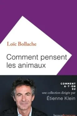 Comment pensent les animaux, Loïc Bollache