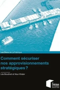 Comment sécuriser nos approvisionnements stratégiques ?, Léa Boudinet