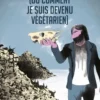 Comme une bête (ou comment je suis devenu végétarien), Cédric Taling
