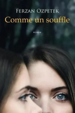 Comme un souffle, Ferzan Ozpetek