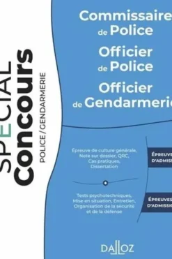 Commissaire de police ; Officier de police ; Officier de gendarmerie. 9e édition, Frédéric Debove