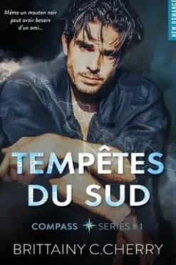 Compass series Tome 1 : Tempêtes du sud, Brittainy C. Cherry