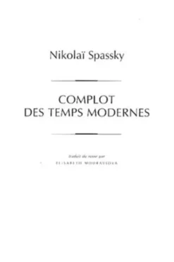 Complot des temps modernes, Nicolaï Spassky