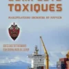 Complots toxiques. Manipulations secrètes et pouvoir, Patrick de Friberg