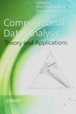 Compositional data analysis : Theory and applications, Vera Pawlowsky-Glahn