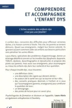Comprendre et accompagner l'enfant dys. A la maison, à l'école, Laure Alaria