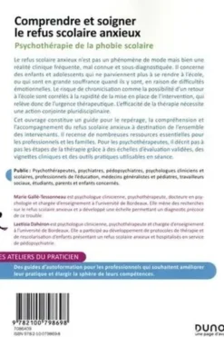 Comprendre et soigner le refus scolaire anxieux. Psychothérapie de la phobie scolaire, Marie Gallé-Tessonneau