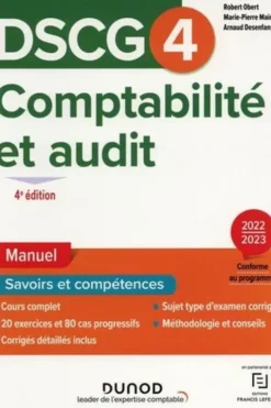 Comptabilité et audit DSCG 4. Manuel, Edition 2022-2023, Robert Obert