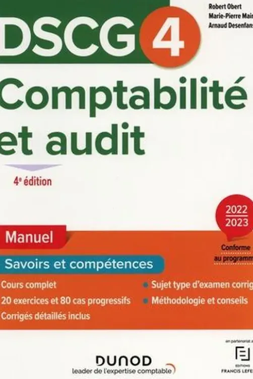 Comptabilité et audit DSCG 4. Manuel, Edition 2022-2023, Robert Obert