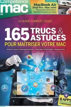 Compétence Mac N° 63 : 165 trucs & astuces pour maitriser votre Mac, Christophe Schmitt