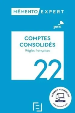 Comptes consolidés. Edition 2022, Marie-Jeanne Morvan