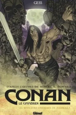 Conan le Cimmérien Tome 9 : Les mangeurs d'hommes de Zamboula, Robert Ervin Howard