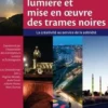 Conception et mise en oeuvre des trames noires. La créativité au service de la sobriété, ACE
