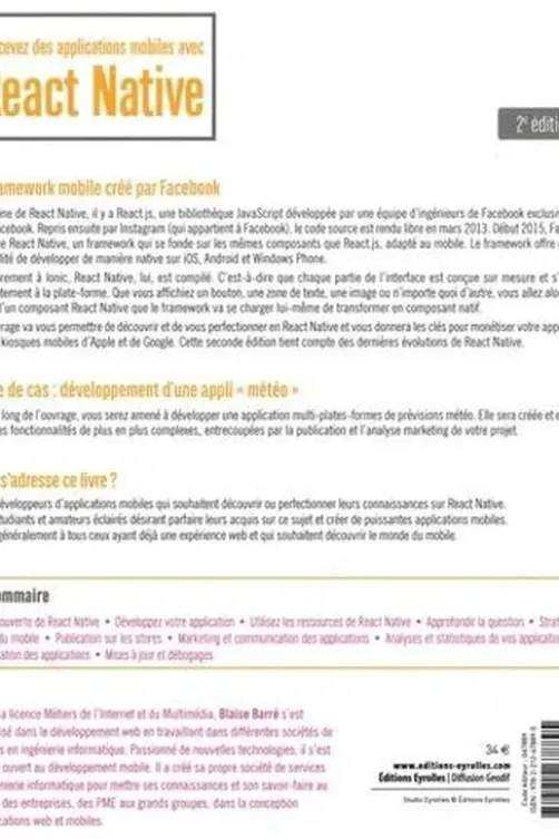 Concevez des applications mobiles avec React Native. Développement, publication sur les stores et stratégie marketing, 2e édition, Blaise Barré