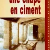 Concevoir et réaliser une chape en ciment, Collectif
