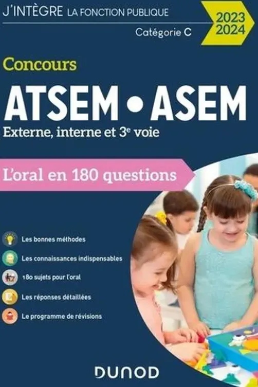 Concours ATSEM/ASEM, Externe, interne et 3e voie. L'oral en 180 questions, Edition 2023-2024, Corinne Pelletier