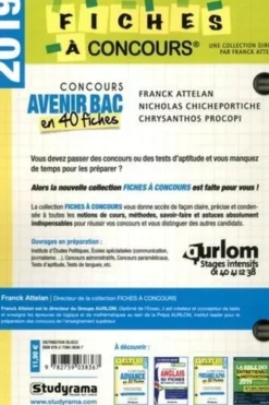 Concours Avenir Bac. 40 fiches méthodes, savoir faire et astuces, Edition 2019, Franck Attelan