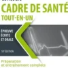 Concours cadre de santé. Préparation et entraînement complets épreuves d'admissibilité et d'admission, Edition 2024, Marie-Jeanne Lorson