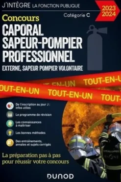 Concours Caporal sapeur-pompier professionnel. Externe, sapeur-pompier volontaire Tout-en-un, Edition 2023-2024, Hakim Mamouri
