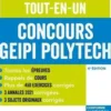 Concours Geipi Polytech. Tout-en-un, 4e édition, Marie-Virginie Speller